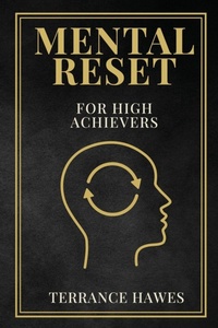 Abbildung von: Mental Reset - Terrance Hawes