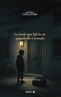 Abbildung von: Le bruit que fait la vie quand elle s'écroule - BoD - Books on Demand