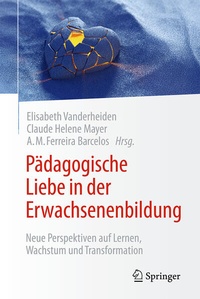 Abbildung von: Pädagogische Liebe in der Erwachsenenbildung - Springer