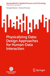 Abbildung von: Physicalizing Data: Design Approaches for Human-Data Interaction - Springer