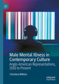 Abbildung von: Male Mental Illness in Contemporary Culture - Palgrave Macmillan