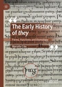 Cover: The Early History of they - Palgrave Macmillan