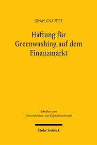 Abbildung von: Haftung für Greenwashing auf dem Finanzmarkt - Mohr Siebeck