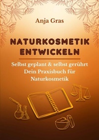 Abbildung von: Naturkosmetik entwickeln - tredition