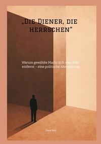 Abbildung von: "Die Diener, die herrschen" - tredition
