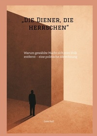 Abbildung von: "Die Diener, die herrschen" - tredition