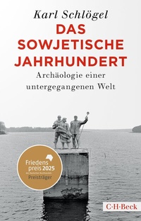 Abbildung von: Das sowjetische Jahrhundert - C.H.BECK