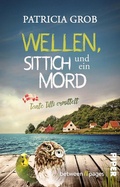 Cover: Wellen, Sittich und ein Mord - Tante Tilli ermittelt - between pages by Piper