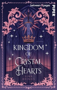 Abbildung von: Kingdom of crystal Hearts - between pages by Piper