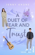 Cover: A Duet of Fear and Trust - between pages by Piper