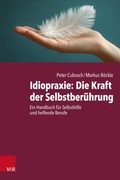 Cover: Idiopraxie: Die Kraft der Selbstber&uuml;hrung - Vandenhoeck & Ruprecht