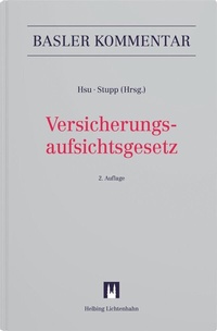 Abbildung von: Versicherungsaufsichtsgesetz (VAG) - Helbing & Lichtenhahn