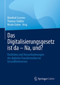 Abbildung von: Das Digitalisierungsgesetz ist da - Na, und? - Springer Gabler