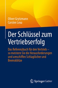 Abbildung von: Der Schlüssel zum Vertriebserfolg - Springer Gabler