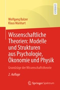 Cover: Wissenschaftliche Theorien: Modelle und Strukturen aus Psychologie, &Ouml;konomie und Physik - Springer Spektrum