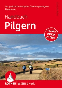Enlarge image Cover: Handbuch Pilgern - Rother Bergverlag