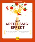Cover: Der Apfelessig-Effekt - Gr&auml;fe und Unzer