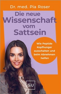 Abbildung von: Die neue Wissenschaft vom Sattsein - Gräfe und Unzer