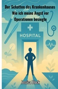 Cover: Der Schatten des Krankenhauses - epubli