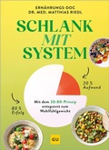 Cover: Schlank mit System - Gr&auml;fe und Unzer