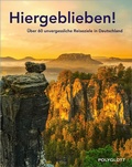 Cover: POLYGLOTT Reisebuch: Hiergeblieben! - Polyglott