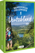 Cover: Wanderungen f&uuml;r Senioren Deutschland - J. Berg bei Bruckmann