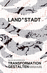 Enlarge image Cover: Land*Stadt - edition mono/monochrom