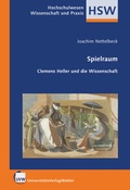 Cover: Spielraum - UVW Universit&auml;tsVerlagWebler GmbH