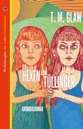 Cover: Die Hexen vom T&uuml;llinger - Mediathoughts