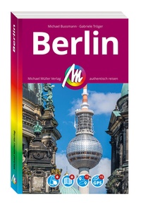 Abbildung von: MICHAEL MÜLLER REISEFÜHRER Berlin MM-City - Michael Müller Verlag