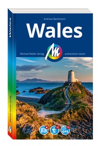 Abbildung von: MICHAEL MÜLLER REISEFÜHRER Wales - Michael Müller Verlag