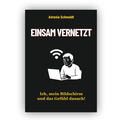 Cover: Einsam vernetzt - MoonWalker Verlag