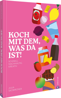 Cover: Koch mit dem, was da ist! - Christian