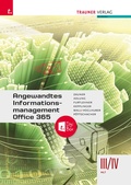 Cover: Angewandtes Informationsmanagement III/IV HLT Office 2016 inkl. digitalem Zusatzpaket - Trauner Verlag