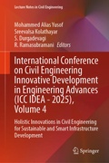 Cover: International Conference on Civil Engineering Innovative Development in Engineering Advances (ICC IDEA - 2025), Volume 4 - Springer