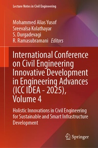 Enlarge image Cover: International Conference on Civil Engineering Innovative Development in Engineering Advances (ICC IDEA - 2025), Volume 4 - Springer