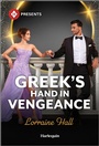 Cover: Greek's Hand in Vengeance - Harlequin Presents