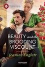 Cover: Beauty and the Brooding Viscount - Harlequin Special Releases
