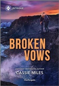 Cover: Broken Vows - HARLEQUIN INTRIGUE