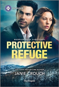 Enlarge image Cover: Protective Refuge - HARLEQUIN INTRIGUE