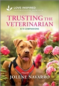 Cover: Trusting the Veterinarian - Love Inspired