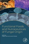 Cover: Functional Foods and Nutraceuticals of Fungal Origin - Academic Press