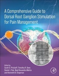 Enlarge image Cover: A Comprehensive Guide to Dorsal Root Ganglion Stimulation for Pain Management - Academic Press