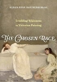 Abbildung von: The Chosen Race - University of California Press