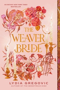 Enlarge image Cover: The Weaver Bride - Delacorte Press
