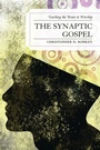 Cover: The Synaptic Gospel - University Press of America