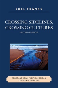 Enlarge image Cover: Crossing Sidelines, Crossing Cultures - University Press of America