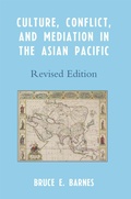 Cover: Culture, Conflict, and Mediation in the Asian Pacific - University Press of America