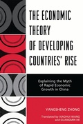 Cover: The Economic Theory of Developing Countries' Rise - University Press of America