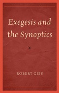 Cover: Exegesis and the Synoptics - University Press of America
